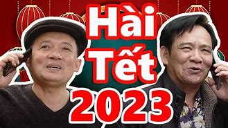 Phim Hài Tết Mới Nhất 2023 Thuyết Minh