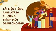 Tài Liệu Tiếng Anh Lớp 10 Chương Trình Mới