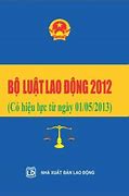 Văn Bản Hợp Nhất Bộ Luật Lao Động 2012